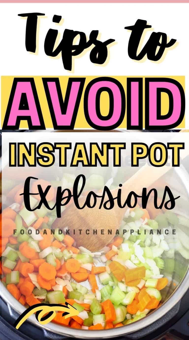 Can an instant pot explode? Tips to avoid this. FOODANDKITCHENAPPLIANCES