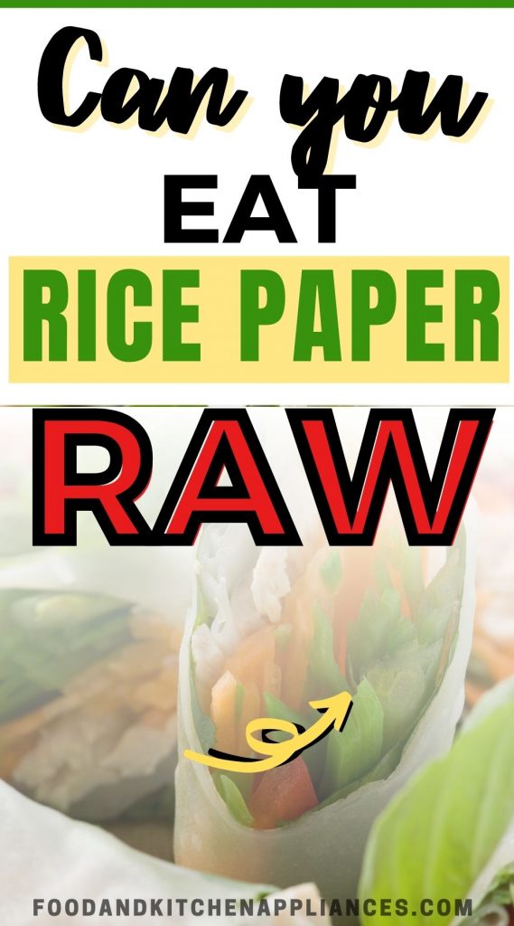Can you eat rice paper raw?