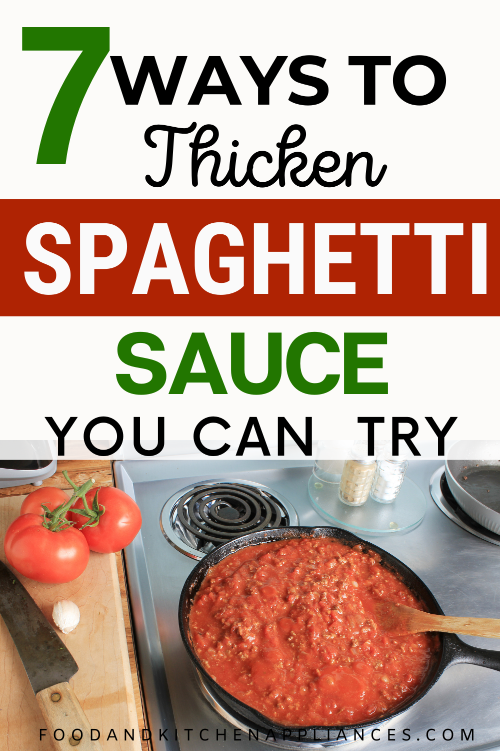 How to thicken spaghetti sauce? 7 best methods FOODANDKITCHENAPPLIANCES