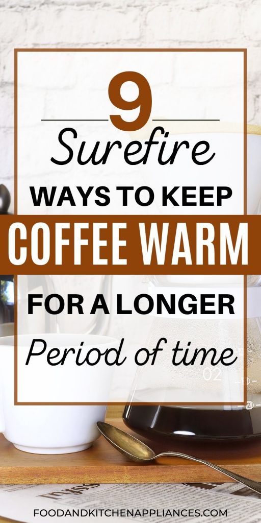 How to keep your coffee hot for longer