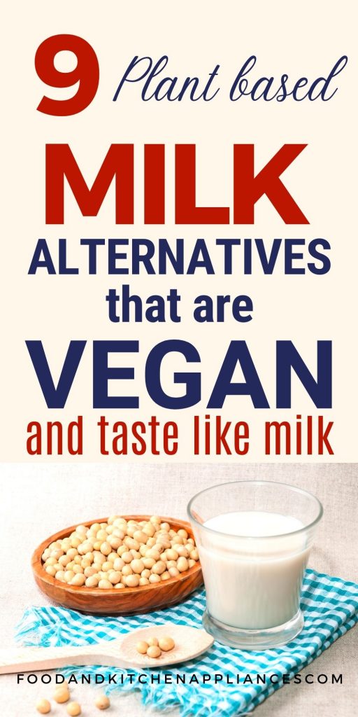  best Milk alternatives that taste most like milk