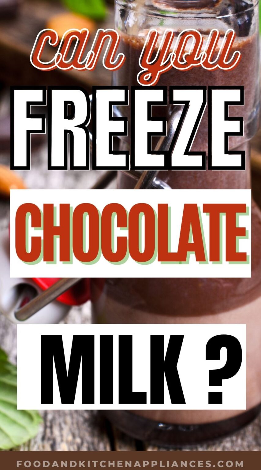 Can you freeze Chocolate Milk? Pros and cons explained