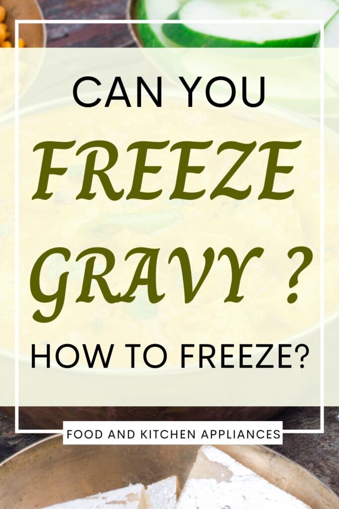  can you freeze gravy?