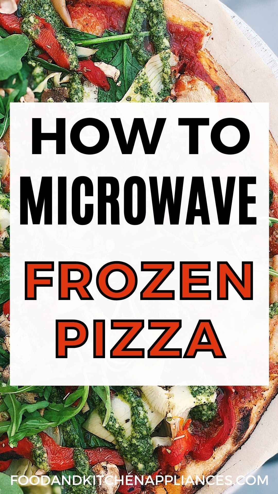 Can you microwave frozen pizza? FOODANDKITCHENAPPLIANCES
