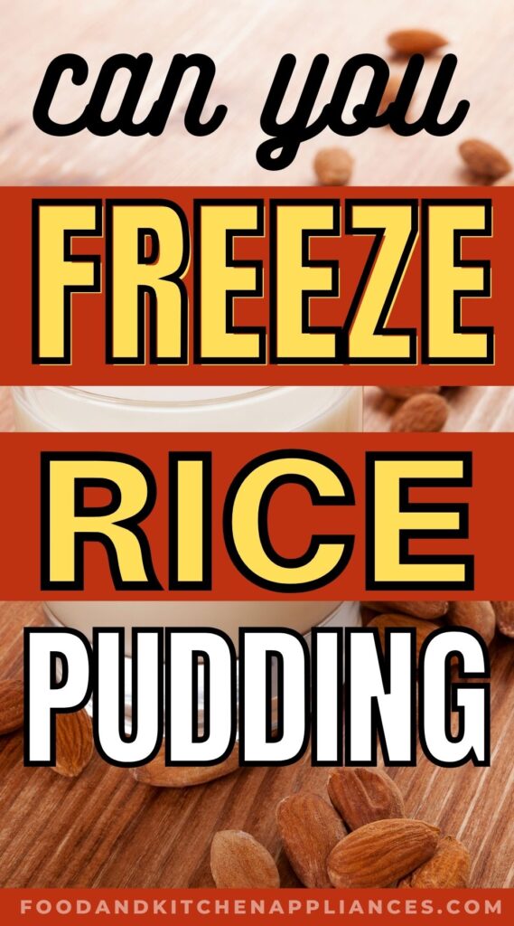 freeze rice pudding