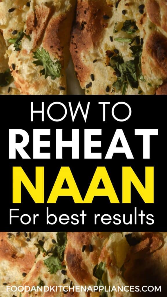 how to reheat naan?