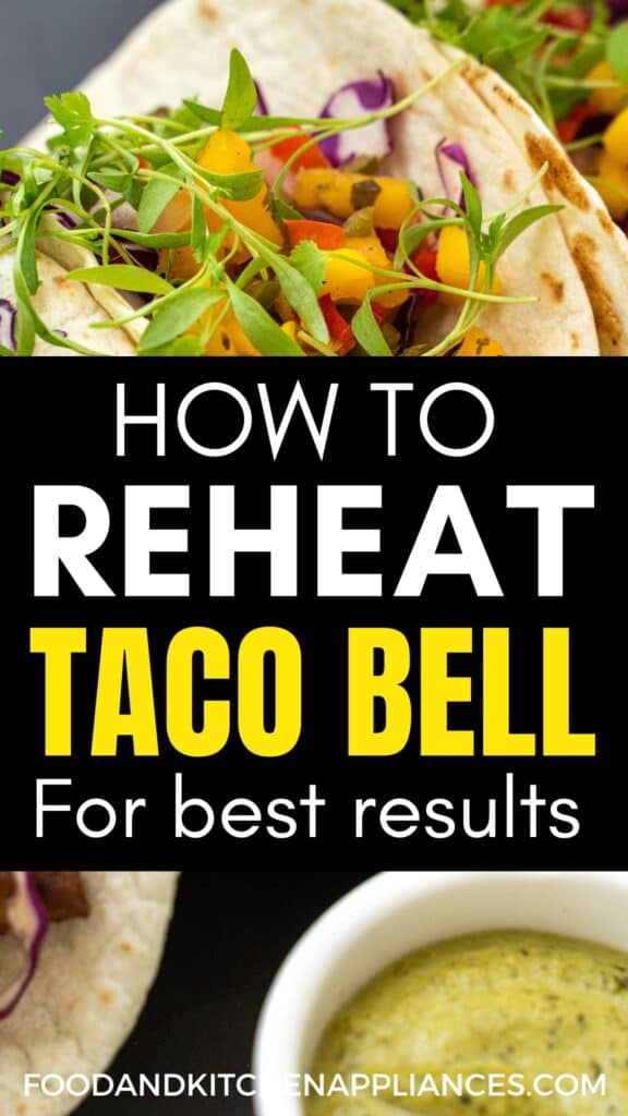How to reheat taco bell