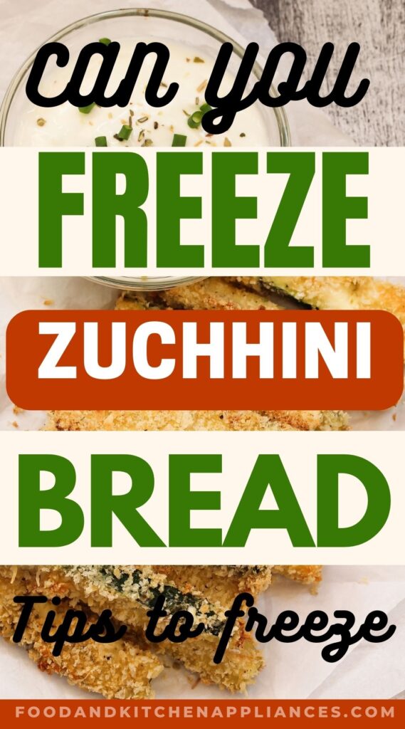 CAN YOUFREEZE ZUCHHINI BREAD