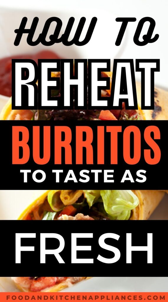 how to reheat burritos
