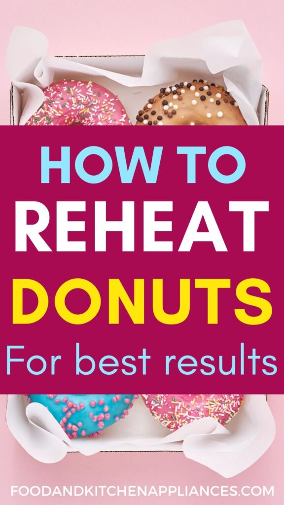  how to reheat donuts