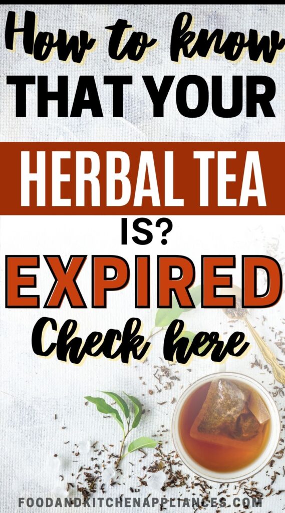 Does herbal tea expires