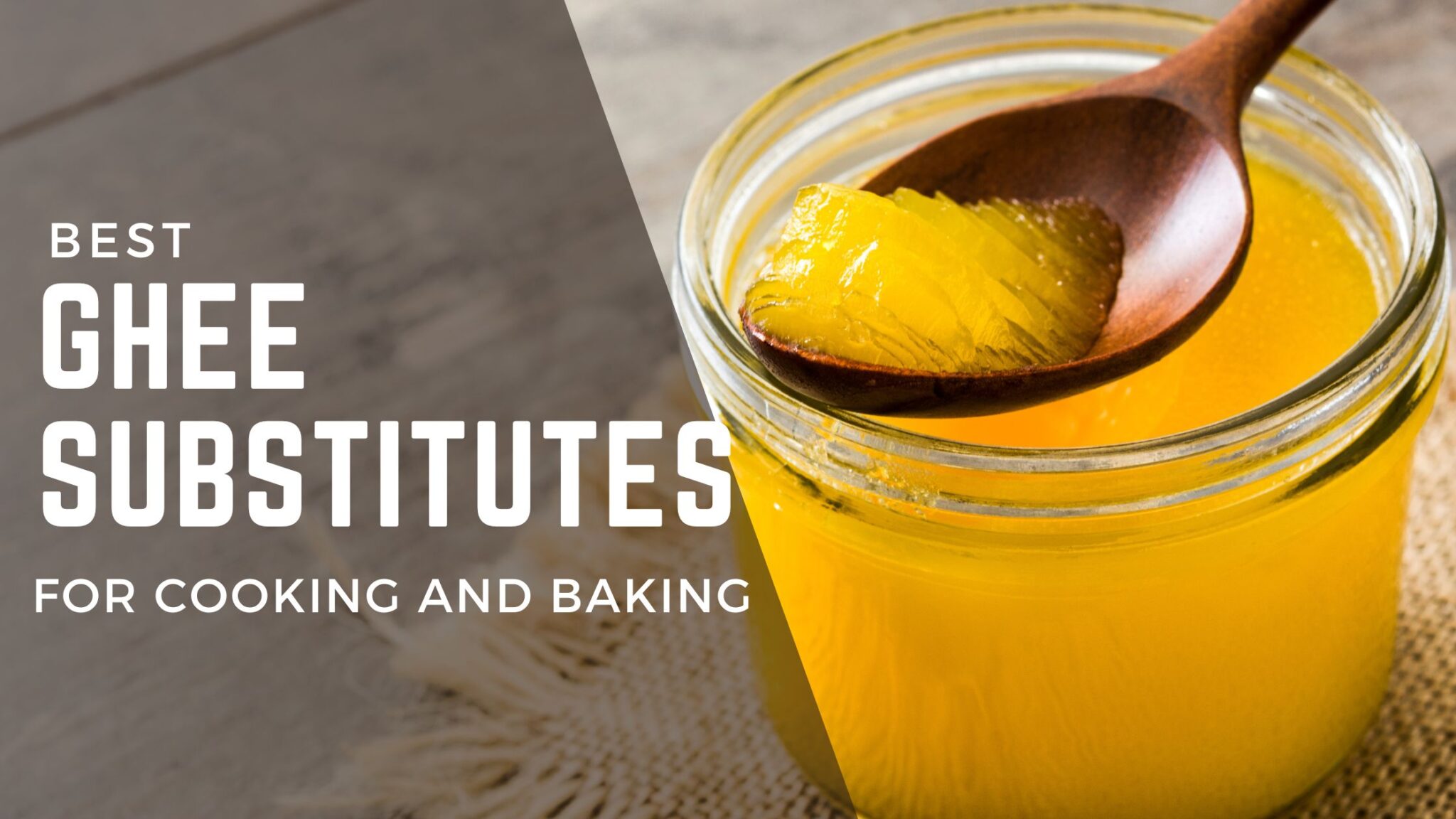 Best Ghee Substitutes for Cooking FOODANDKITCHENAPPLIANCES