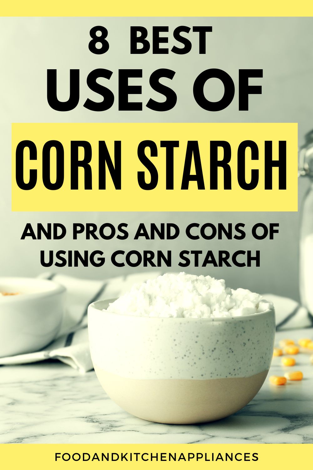 Why do People Eat Corn Starch? Exploring the Reasons