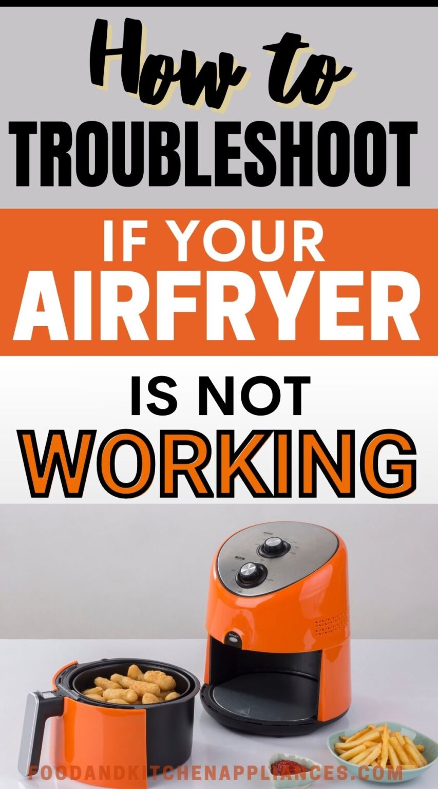 What To Do When Your Air Fryer Won't Turn On? FOODANDKITCHENAPPLIANCES
