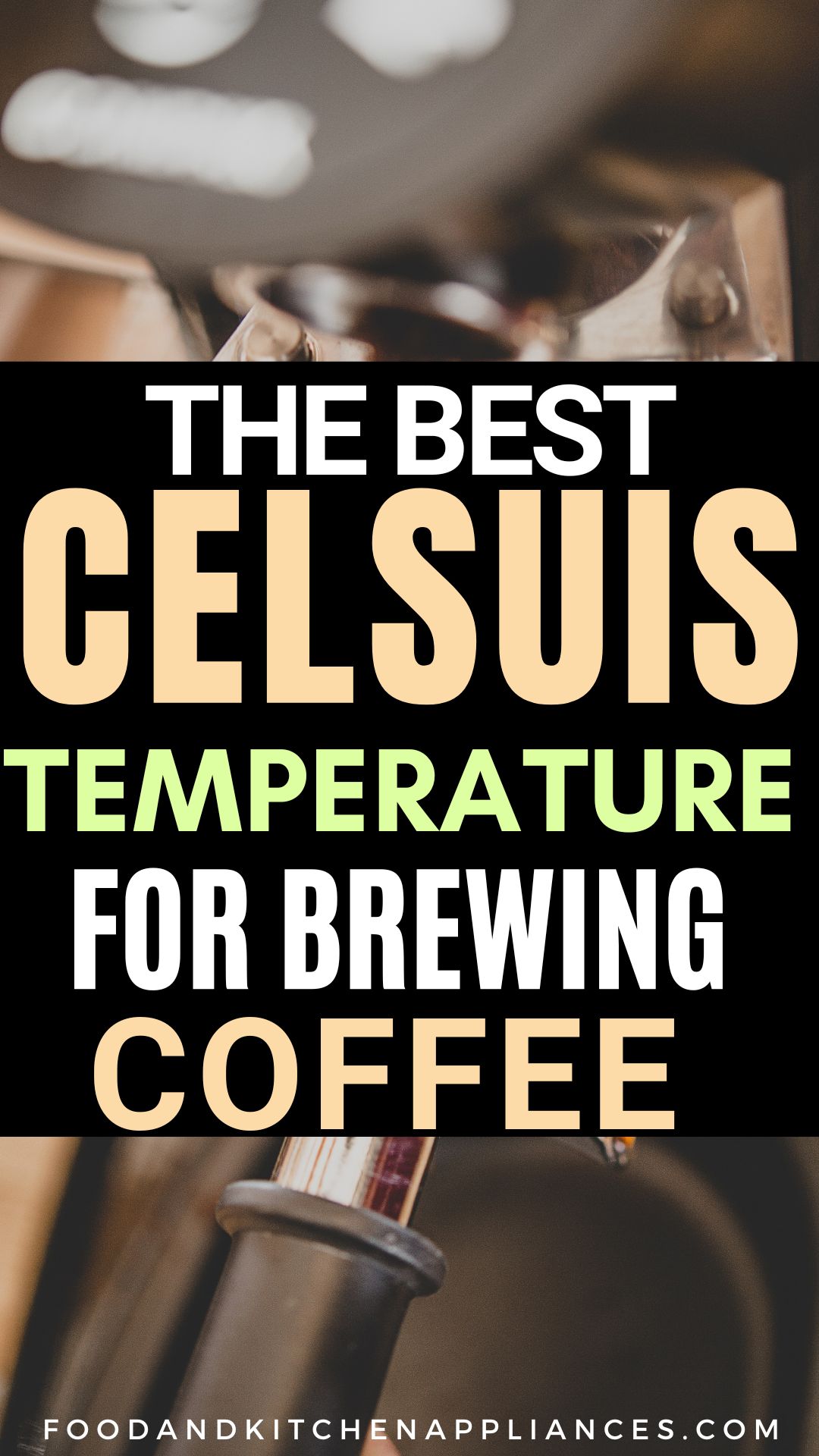 The best Celsius temperature for brewing coffee A guide