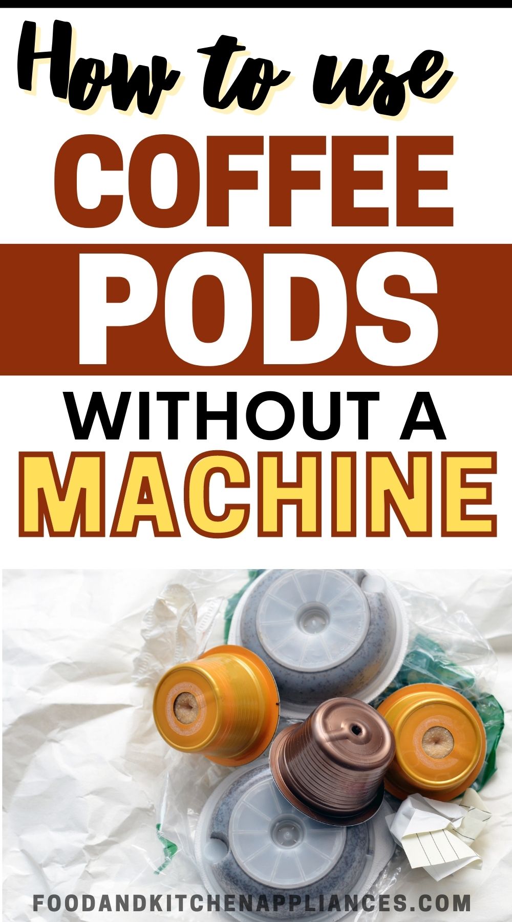 How to use coffee pods without a machine? FOODANDKITCHENAPPLIANCES