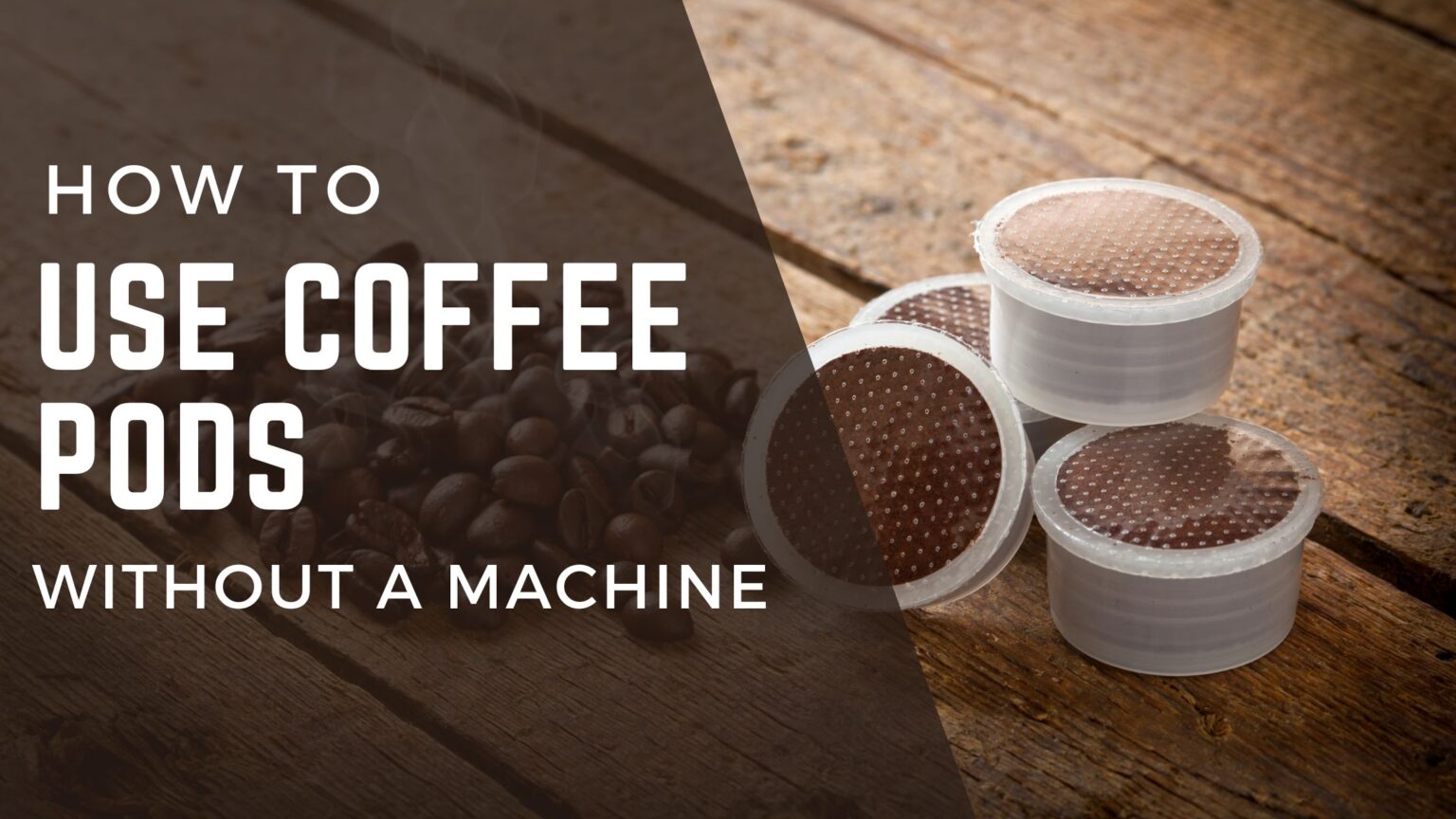 How to use coffee pods without a machine? FOODANDKITCHENAPPLIANCES