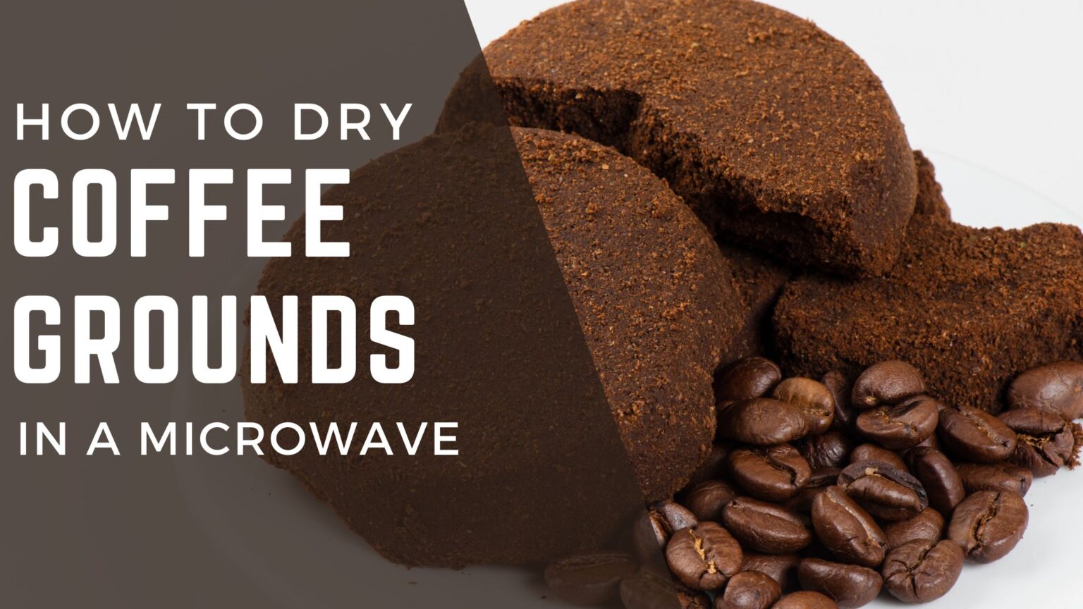 How to Dry Used Coffee Grounds in the Microwave Quick and Easy Tips
