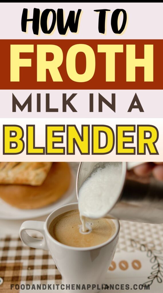 How to froth milk in a blender