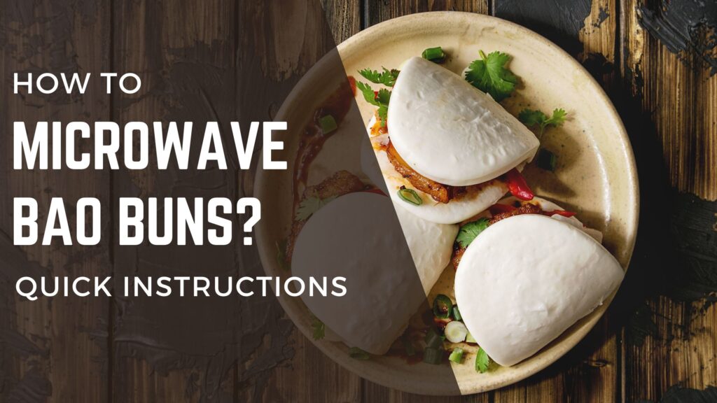 how to microwave bao buns
