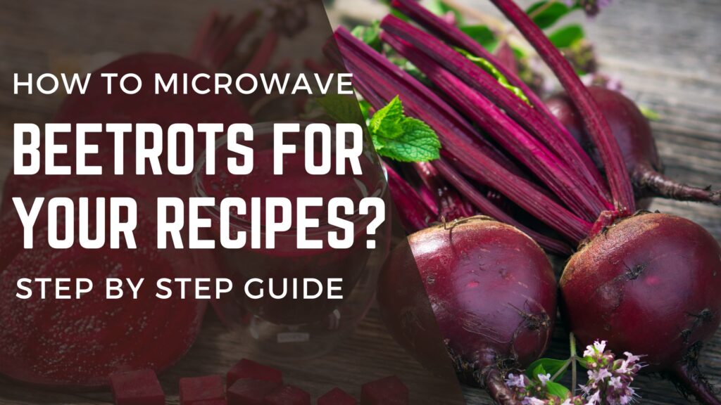 How to microwave beetroots