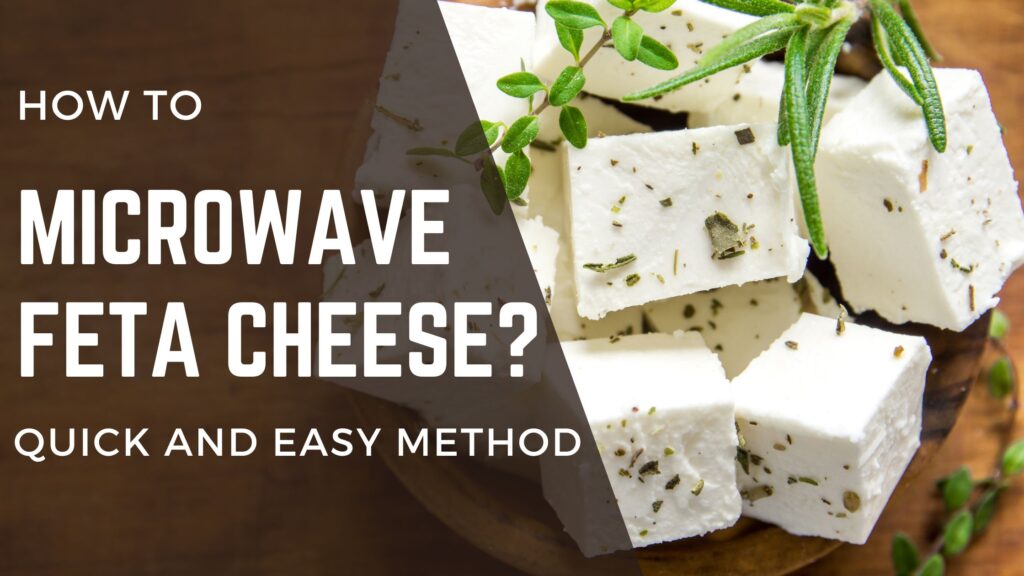 microwave feta cheese