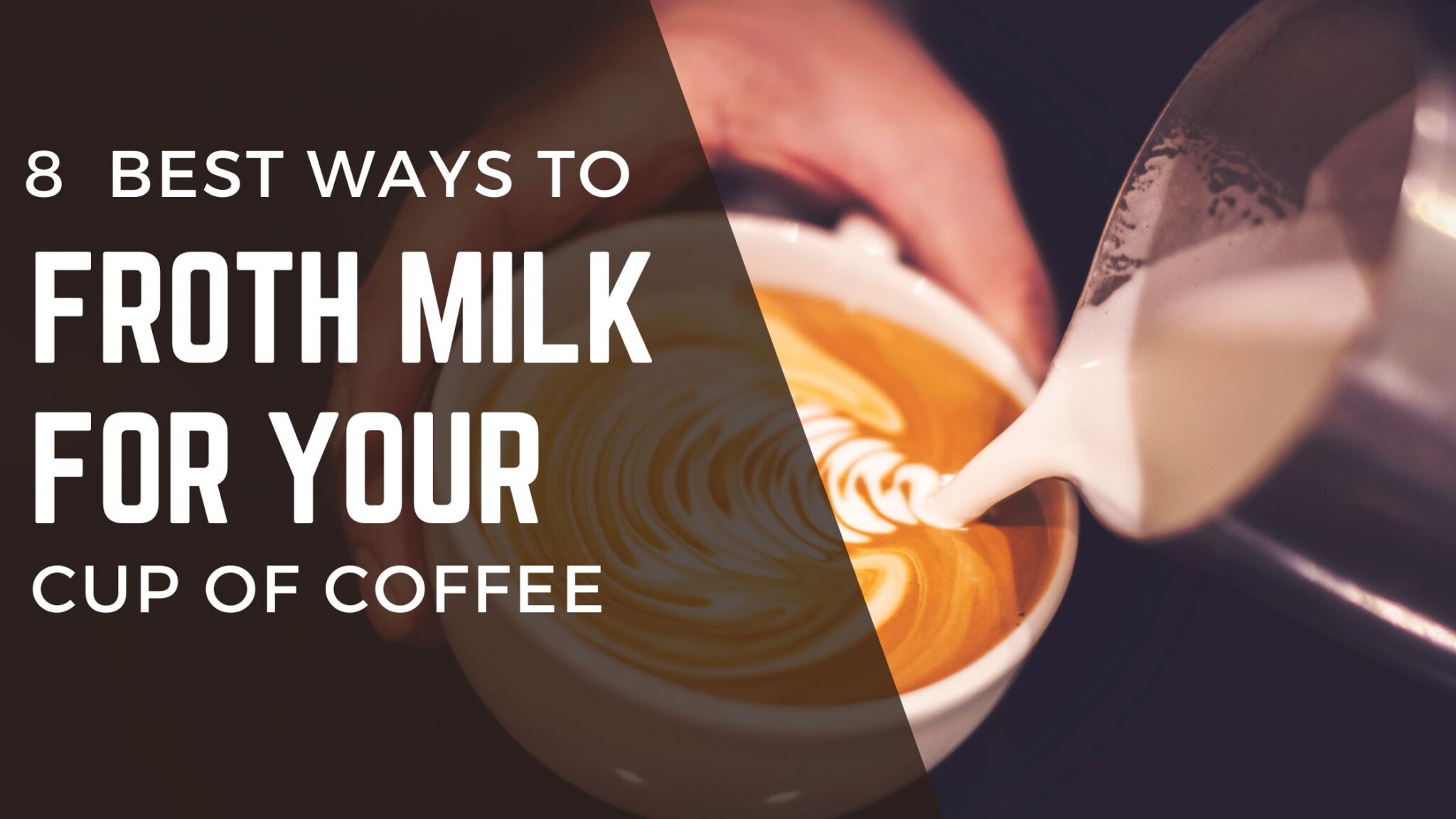 8 Ways to Froth Milk For Your Cup of Coffee? FOODANDKITCHENAPPLIANCES