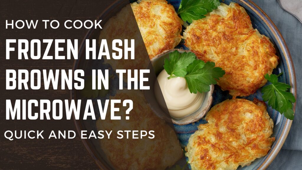 Cook frozen hashbrowns in microwave
