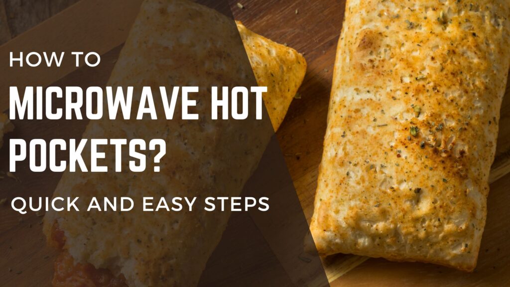 How to microwave hot pockets