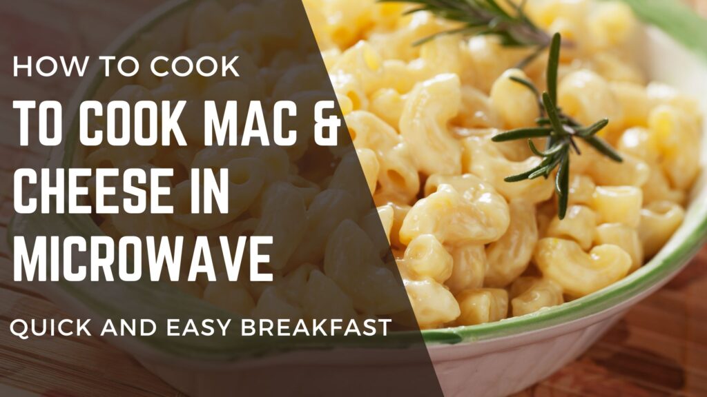 How to microwave kraft mac and cheese