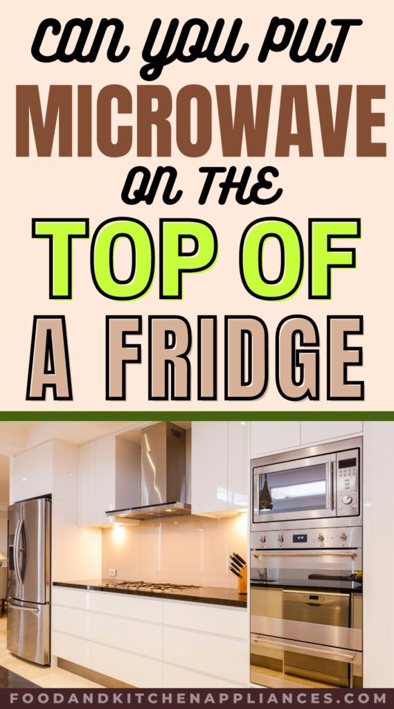 Can you put the microwave on top of the fridge?