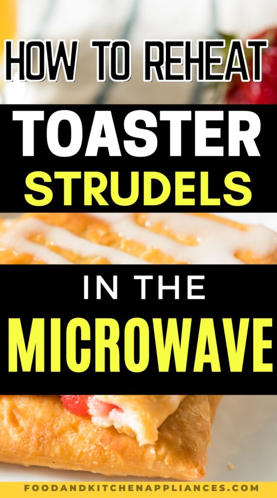 How to microwave toaster strudels