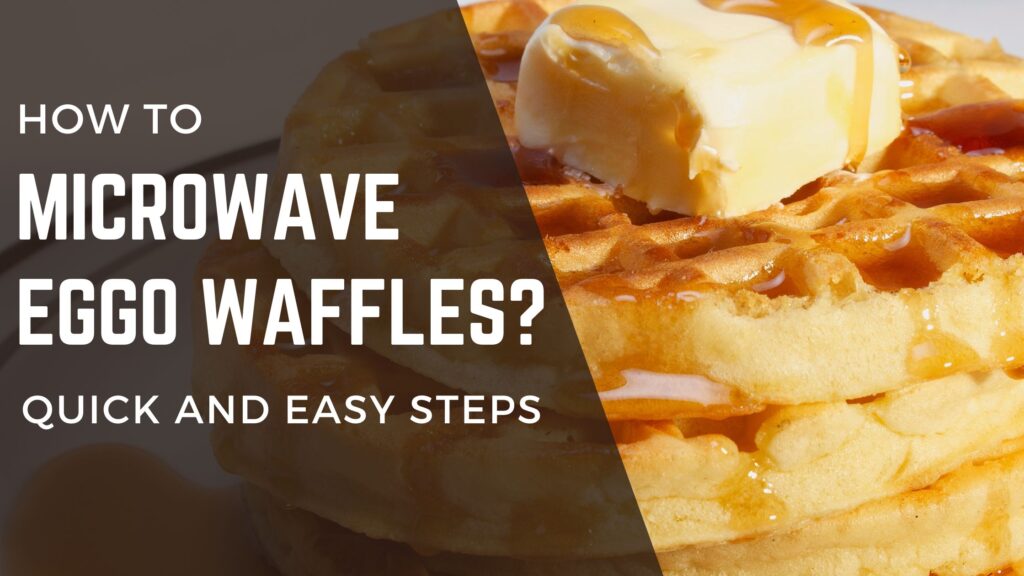 How to microwave waffles