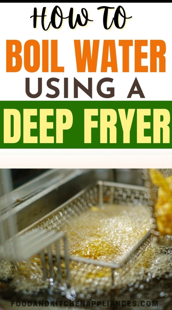 how to boil water using deep fryer