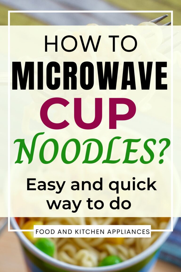 How to Microwave Cup Noodles? Easy and quick way to do