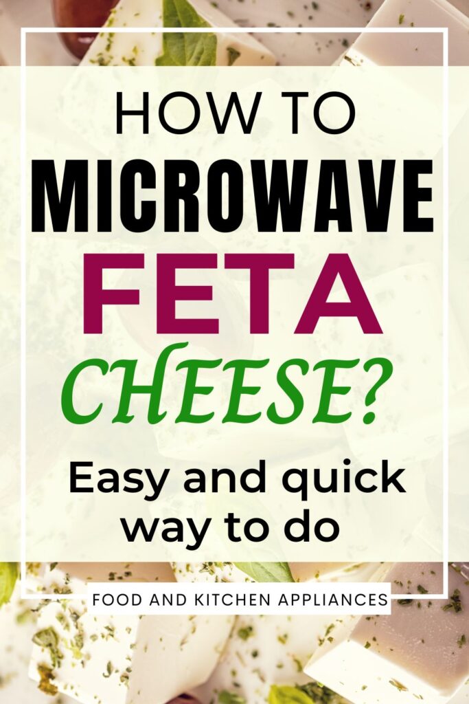 How to microwave feta cheese
