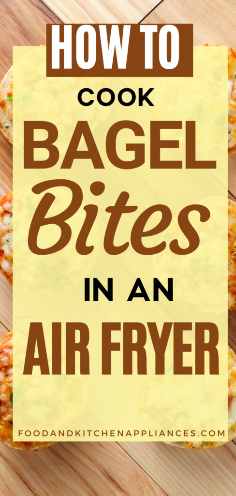 how to cook bagel bite in air fryer