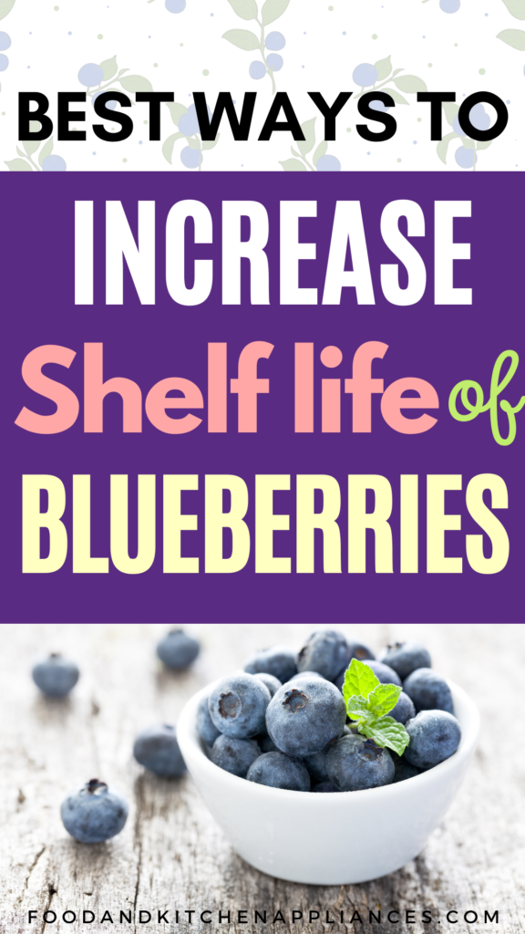 How long do blueberries last